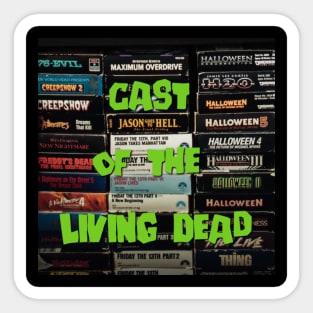 Cast of the Living Dead Logo Sticker